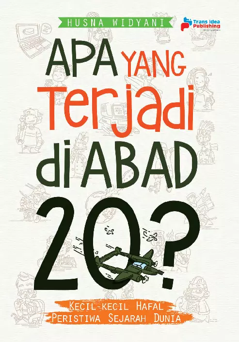 Apa Yang Terjadi Di Abad 20?