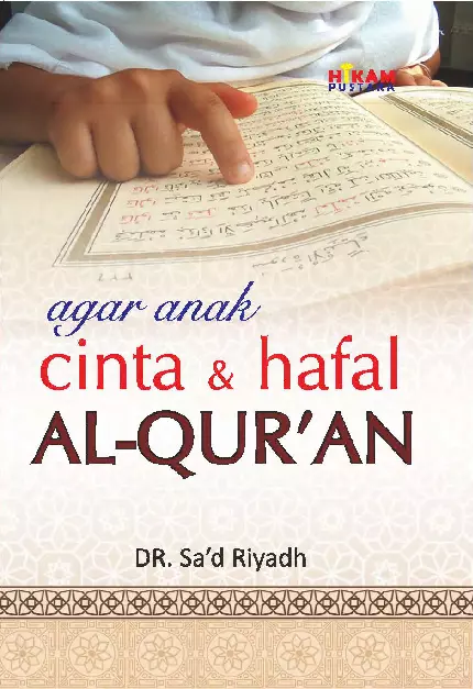 Agar Anak cinta & Hafal Al-Qur'an