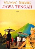 Selayang Pandang Jawa Tengah