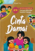 Cinta Damai Seri Cerita  Anak  Milenial