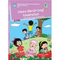 KELAS 5 TEMA 2 UDARA BERSIH BAGI KESEHATAN