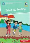KELAS 5 TEMA 4 SEHAT ITU PENTING