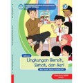KELAS 1 BUKU GURU TEMA 6 LINGKUNGAN BERSIH, SEHAT DAN ASRI