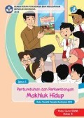 KELAS 3 BUKU GURU TEMA 1 PERTUMBUHAN DAN PERKEMBANGAN MAHKLUK HIDUP