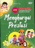 Menghargai Prestasi Seri Cerita Anak Milenial # 12