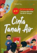 Cinta Tanah Air Seri Cerita Anak Milenial # 11