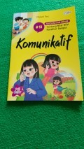 Komunikatif Seri Cerita Anak Milenial # 13