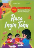 Rasa ingin tahu seri cerita anak milenial #09