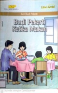 Budi Pekerti Ketika Makan