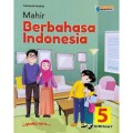 Mahir BERBAHASA INDONESIA SD 5