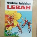 Meneladani Kedisiplinan Lebah
