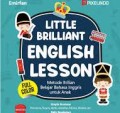 Little brilliant english lesson : metode brilian belajar bahasa inggris untuk anak