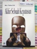 Akhir Sebuah Keputusan