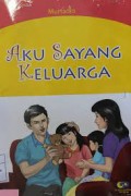 Aku Sayang Keluarga