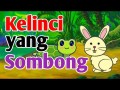 Kelinci yang Sombong