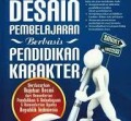 Desain Pembelajaran Berbasis Pendidikan Karakter
