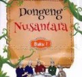 Dongeng Nusantara Buku 1