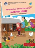 KELAS 3 TEMA 1 PERTUMBUHAN DAN PERKEMBANGAN MAKHLUK HIDUP